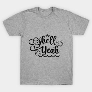 she'll yeah T-Shirt